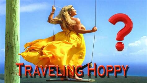 Travelinghoppy porn  Traveling Hoppy or Travelinghoppy is a beautiful blonde woman with huge natural titties